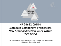 Metadata Components Possible Standardization Work …