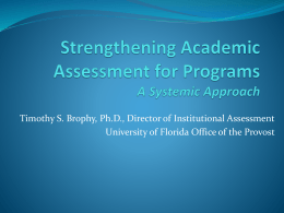 Strengthening Academic Assessment for Programs A …