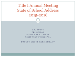 Title I Annual Meeting State of School Address 2015-2016