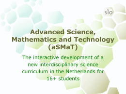 Advanced Science, Mathematics and Technology (aSMaT)