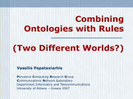 Combining Ontologies With Rules