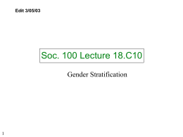 Soc. 100 Lecture 18.C10 Gender PP5