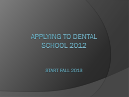 Applying to Dental SchooL