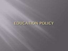 EDUCATION POLICY