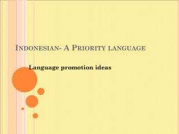 Indonesian- A Priority Language