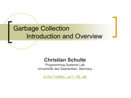 Garbage Collection - Introduction and Overview