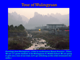 Tour of Wulingyuan - OneWorld Classrooms