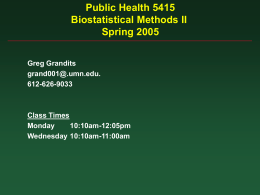 Public Health 5415 Biostatistical Methods II Spring 2004