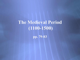 The Medieval Period (1100-1500)