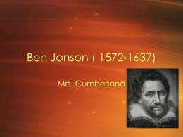 Ben Jonson ( 1572-1637)