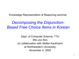 Decomposing the disjunction-based free choice items in …