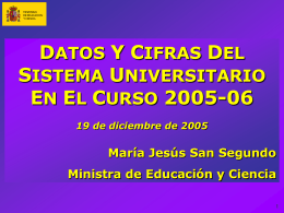 'Datos y cifras del sistema universitario.Curso 2005/2006'