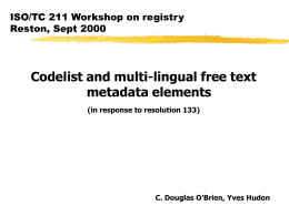 Codelist and multi-lingual free text metadata elements