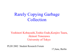 Rarely Copying Garbage Collection