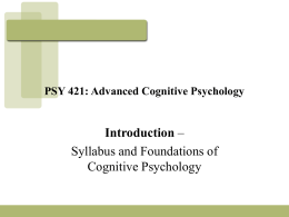PSY 421: Advanced Cognitive Psychology