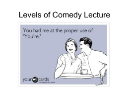 Levels of Comedy Lecture - Sedro