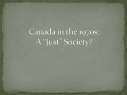 Canada in the 1970s: A “Just” Society?