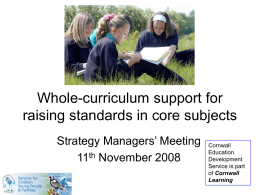Whole-curriculum support for raising standards in core