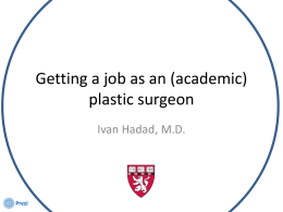 Getting a job as an (academic) plastic surgeon