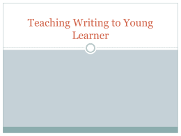 Teaching Writing to Young Learner