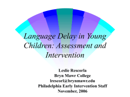 Language Delay in Young Children: Assessment and …