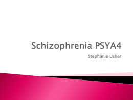 Schizophrenia PSYA4