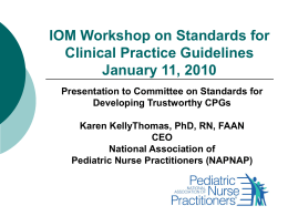 IOM Workshop on Standard for Clinical Practice Guidelines