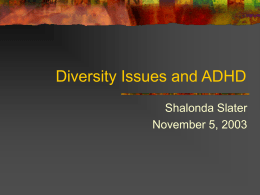 Diversity Issues and ADHD