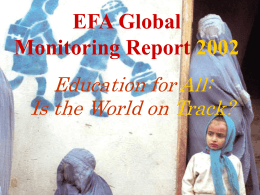The Education for All The 2002 Global Monitoring Report