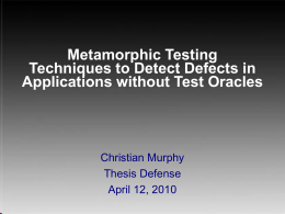 Metamorphic Testing Techniques to Detect Defects in