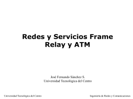Redes Frame Relay y ATM