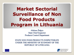Market Surveillance of Non Food Products in Lithuania