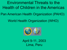 Environmental Threats to the Health of Children in the