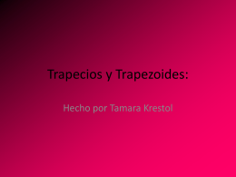 Trapecios y Trapezoides: