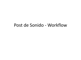 Post de Sonido - Workflow - Facultad de Bellas Artes