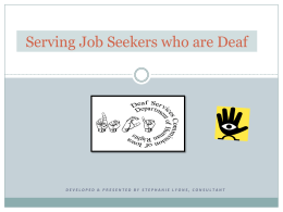 Serving Job Seekers who are Deaf
