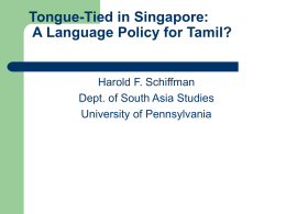 Tongue-Tied in Singapore: A Language Policy for Tamil?