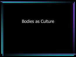 Bodies as Culture - University of Southern California