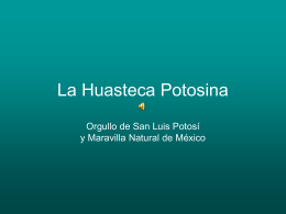 La Huasteca Potosina