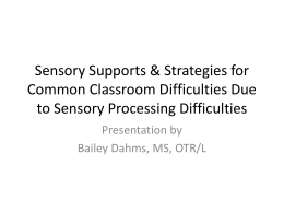 Sensory Supports & Strategies for Common Classroom …