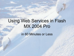 Using Web Services with Flash MX 2004