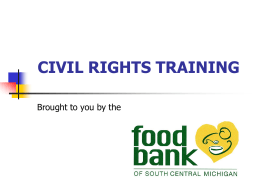 CIVIL RIGHTS TRAINING - Food Bank of South Central …