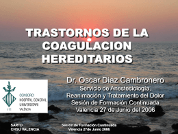 TRASTORNOS DE LA COAGULACION HEREDITARIOS