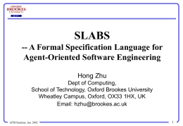 Developing Formal Specifications of MAS in SLABS
