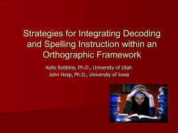 The Relation between Decoding and Spelling and its …