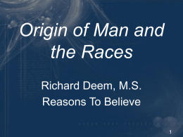 Origin of Man and the Races