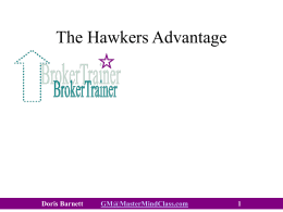 The Hawkers Advantage