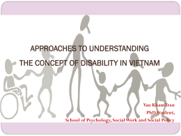 APPROACHES TO UNDERSTANDING DISABILITY IN …