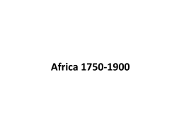 Africa 1750-1900 - Mr Anchel's Course Website