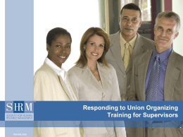 Responding to Union Organizing Training for Supervisors  …